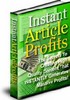 Thumbnail Instant Article Profits - with Private Label Rights