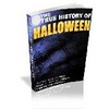 Thumbnail The True History of Halloween - with Private Label Rights
