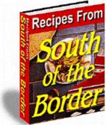 Product picture Recipes from South of the Border
