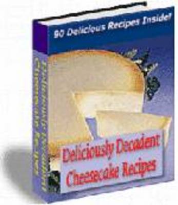Product picture Delisious Decadent Cheesecake Recipes