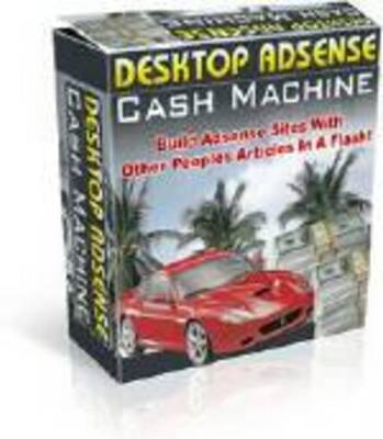 Product picture Desktop Adsense Cash Machine with master resell rights