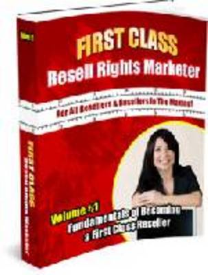 Product picture First Class Resell Rights - with master resell rights