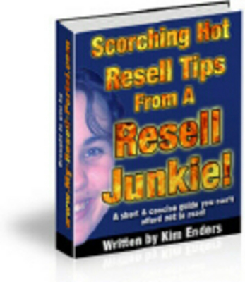 Product picture Schorching Hot Resell Tips from a Resell Junkie - with MRR