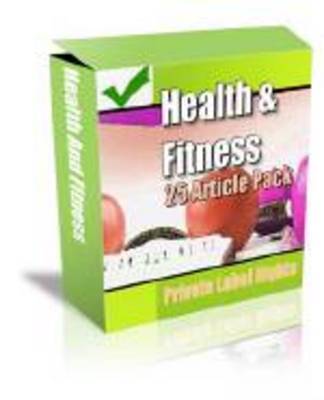 Product picture 25 Articles - Health and Fitness - with Private Label Rights