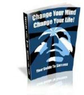 Product picture Change Your Mind Change Your Life - with PLR