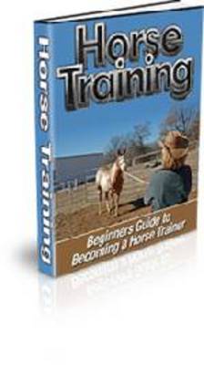 Product picture Horse Training - with Private Label Rights