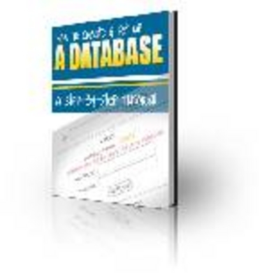 Product picture How Create and Set Up a Database - with Private Label Rights