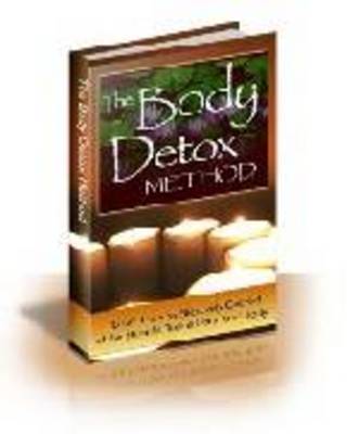 Product picture The Body Detox Method - with Private Label Rights